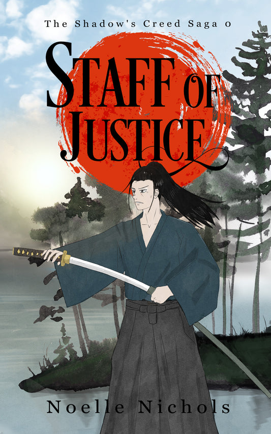 Staff of Justice (The Shadow's Creed Saga, Book 0) - Ebook